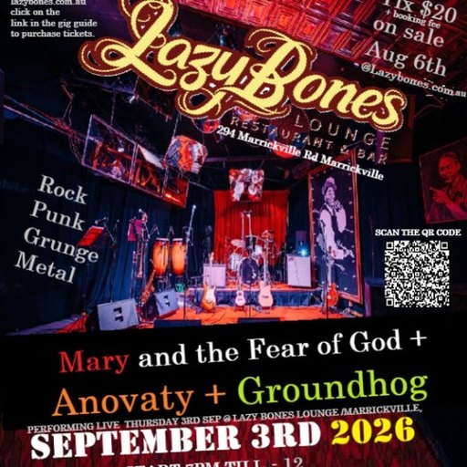 Anovaty + Groundhog + Mary and The Fear of God