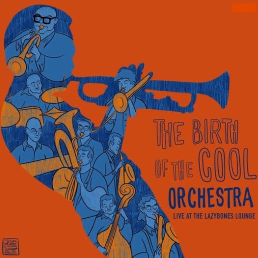 Miles Davis BIRTH OF THE COOL with the Birth of the Cool Orchestra