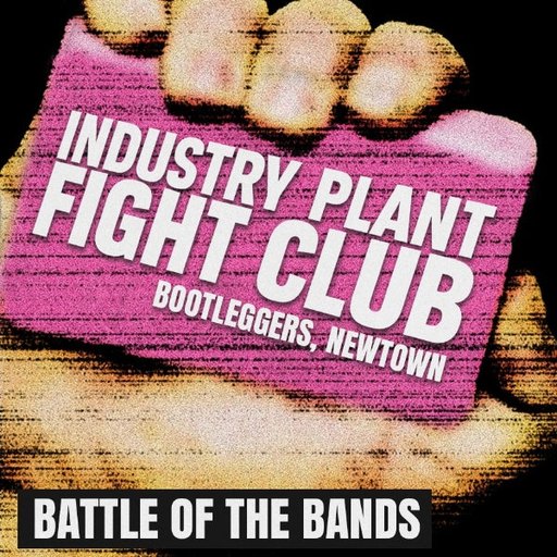 INDUSTRY PLANT FIGHT CLUB: Volume 1