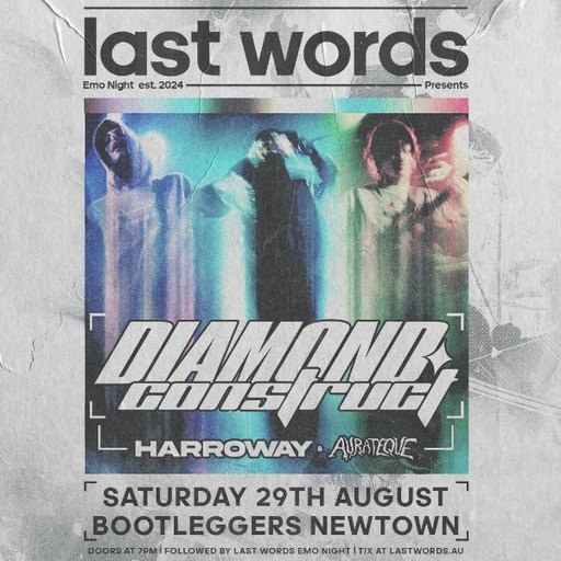 Last Words | Diamond Construct with Harroway & Aurateque | Sydney Emo Night
