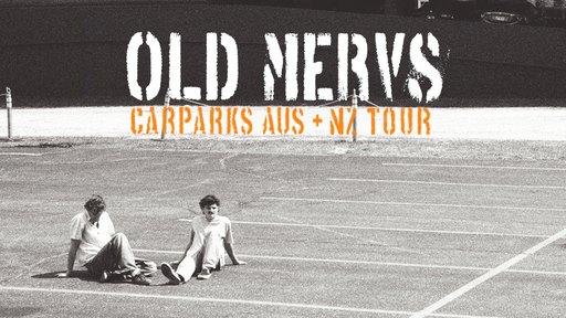 Old Mervs Headline Tour
