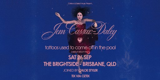 Jem Cassar-Daley ‘tattoos used to come off in the pool’ Album Tour