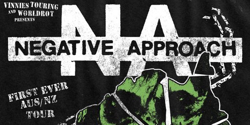 Negative Approach 2026 AUS & NZ Tour