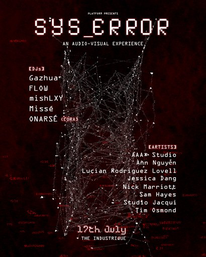 Platform Presents: SYS_ERROR - An Audio Visual Experience