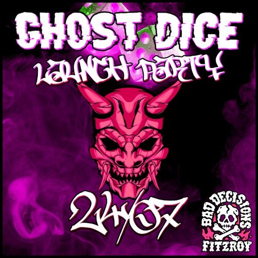 Ghost Dice launch party