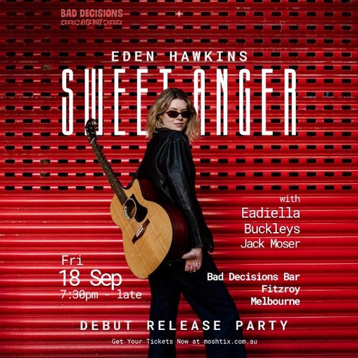 ‘Write Songs Don’t Punch Walls’ Eden Hawkins Debut Single Release Party