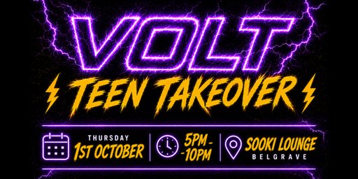 VOLT - TEEN TAKEOVER