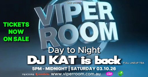 VIPER ROOM - Day to Night: DJ KAT IS BACK
