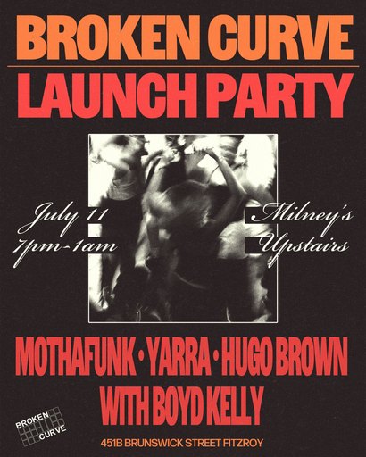 Broken Curve - Launch Party with Mothafunk, Yarra, Hugo Brown, and Boyd Kelly