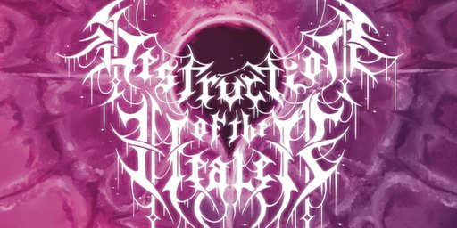 Destruction of the Healer “A Universe Bereaved” Melbourne Headliner w/ Trepacide, Thallium & Demon Devine at The Tote Hotel