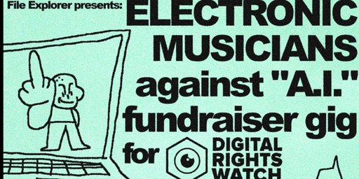 Electronic Musicians Against "A.I." Fundraiser