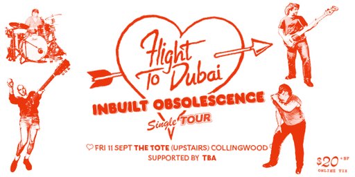 Flight To Dubai - Inbuilt Obsolescence Tour