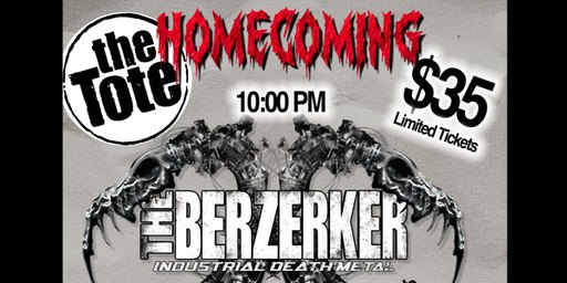 The Berzerker HOMECOMING