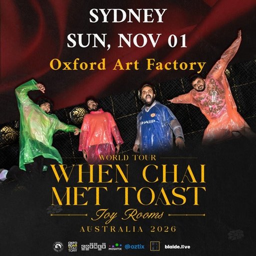 When Chai Met Toast - Joy Rooms Tour - Australia 2026