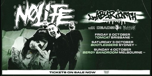 No Life - Labyrinth East Coast Tour