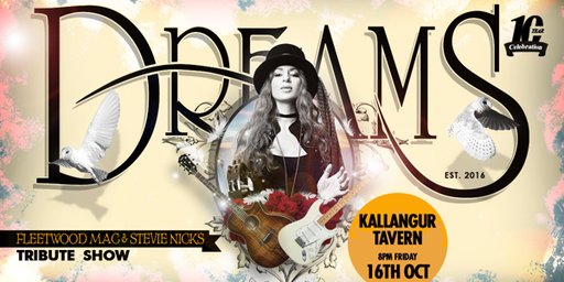 Dreams – The Fleetwood Mac & Stevie Nicks Tribute Show