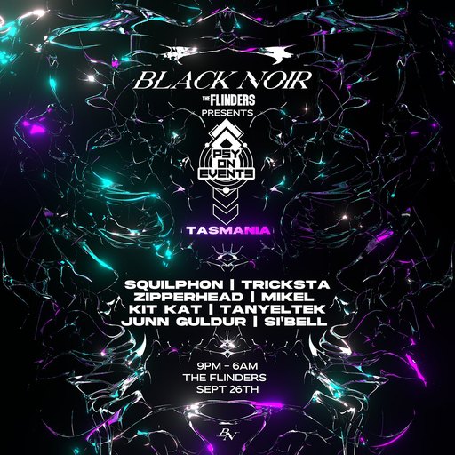 BLACK NOIR presents: PSY ON TAKE OVER