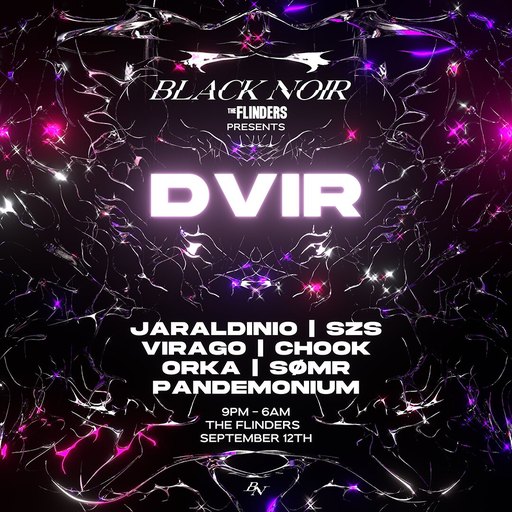 BLACK NOIR presents: DVIR
