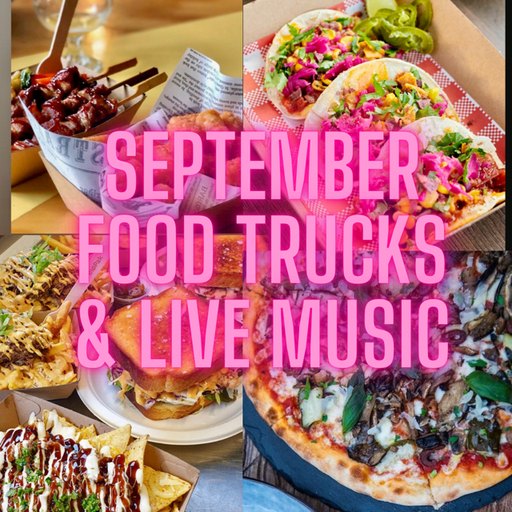 SEPTEMBER FOOD TRUCKS AND LIVE MUSIC