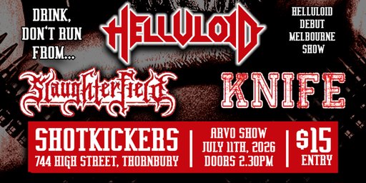 Helluloid - Debut Melbourne Show