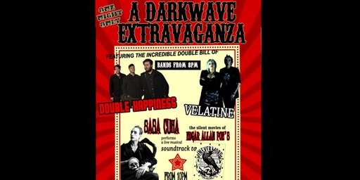A DARKWAVE EXTRAVAGANZA