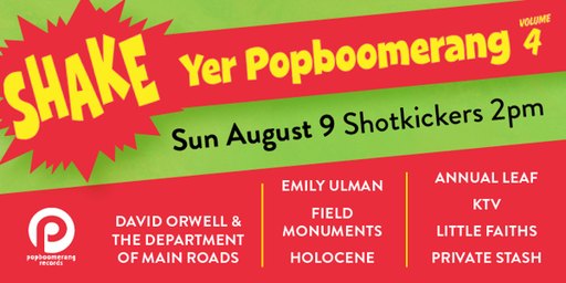 'Shake Yer Popboomerang Volume 4' - Compilation Launch