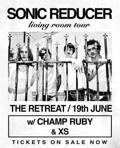 Sonic Reducer w/ Champ Ruby + XS