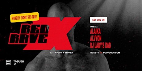 Red Rave X Sydney - Sat 29th August