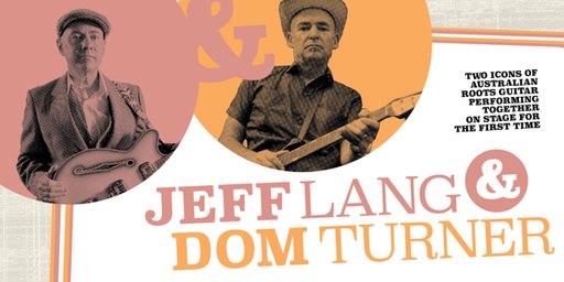 Jeff Lang & Dom Turner