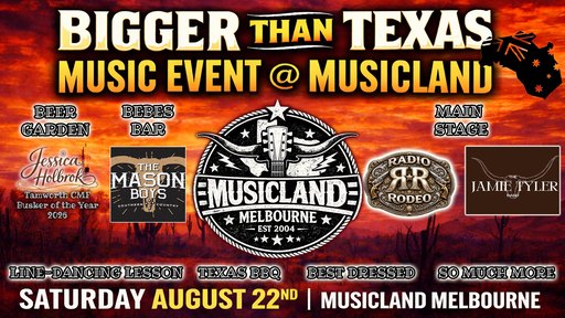 Bigger Than Texas Event @ Musicland on Saturday, August 22.
