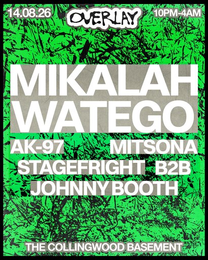 OVERLAY in the Basement W/ Mikalah Watego