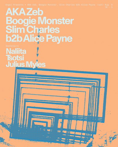 Angel presents Boogie Monster (Eora), AKA Zeb, Slim Charles b2b Alice Payne
