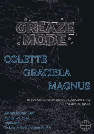 Greaze Mode