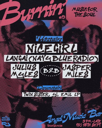 Burnin' 013 with Nice Girl, Langai, & Jasper Miles B2B Julius Myles