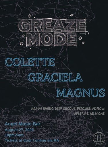 GREAZE MODE