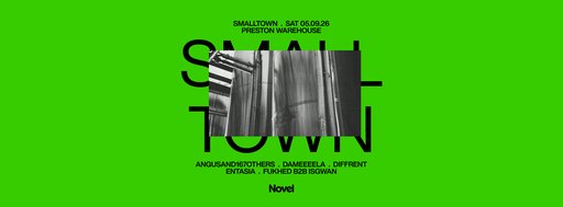 smalltown Warehouse with Diffrent, Entasia + FUKHED b2b IsGwan