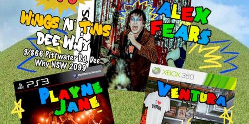 Alex Fears, Playne Jane and Ventura at Wings and Tins Dee Why - Sat, Aug 29