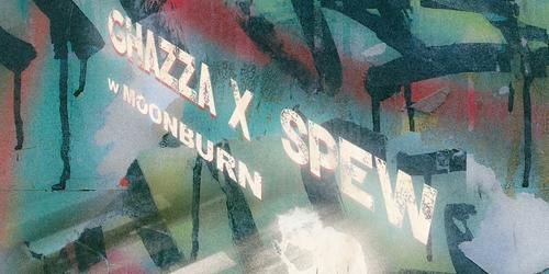 Ghazza w/ Spew & Moonburn, Fri, Aug 28 at Wings x Tins Dee Why
