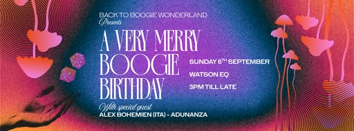 BACK TO BOOGIE WONDERLAND presents 'A VERY MERRY BIRTHDAY'