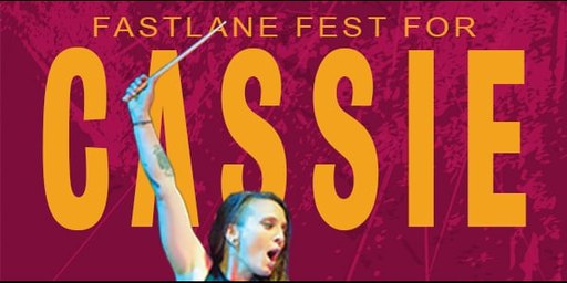 Fastlane Fest For Cassie