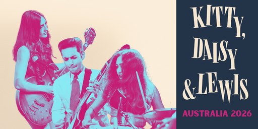 Kitty, Daisy & Lewis