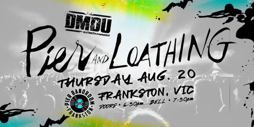 DMDU: Pier & Loathing