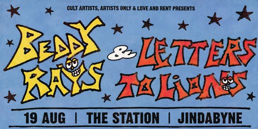 Beddy Rays + Letters to Lions