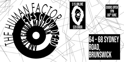 The Human Factor / Eyes Glow Dead / And the Clouds Moved On at the Bergy Bandroom