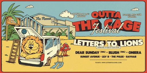 Outta The Cage Festival - LETTERS TO LIONS