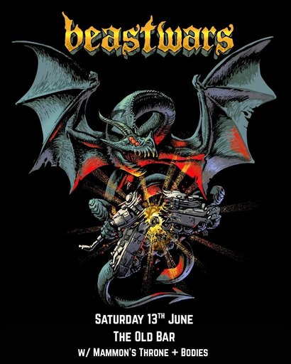 BEASTWARS (NZ) + MAMMON’S THRONE + BODIES