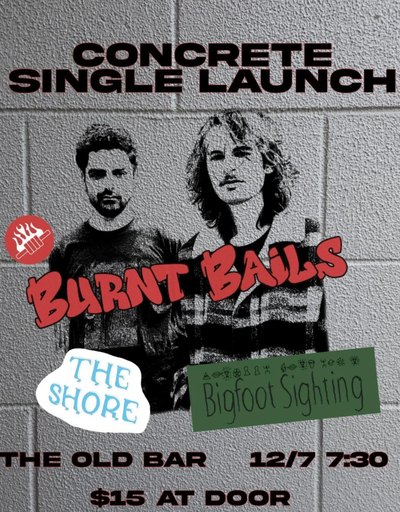 BURNT BAILS - launch + BIGFOOT SIGHTING + THE SHORE