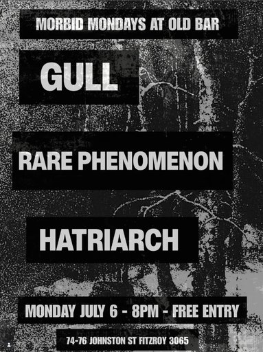 FREE ENTRY MORBID MONDAYS w/ GULL + RARE PHENOMENON + HATRIARCH