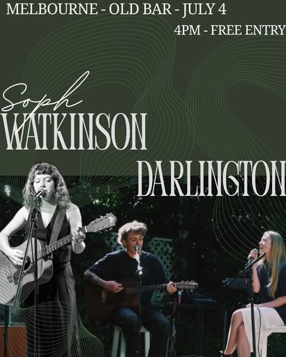 FREE ENTRY ARVO SHOW w/ SOPHIA WATKINSON + DARLINGTON