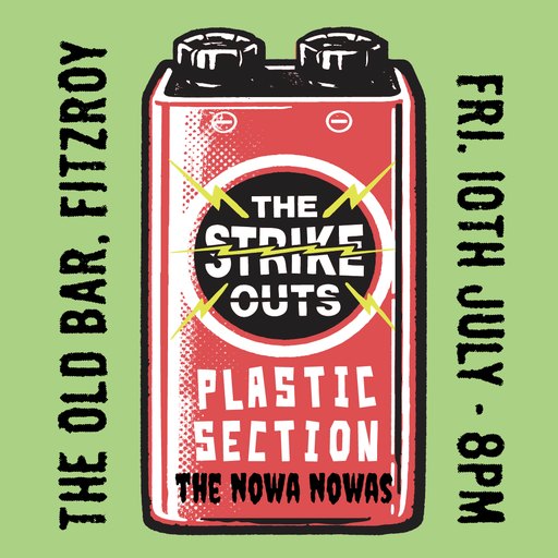 THE STRIKE OUTS + PLASTIC SECTION + THE NOWA NOWAS